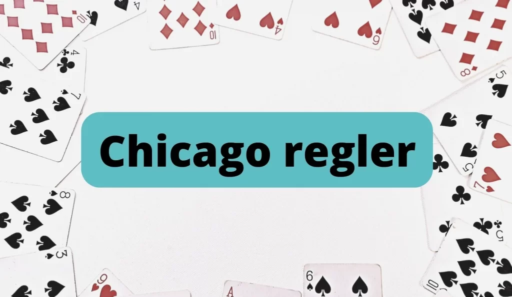 Chicago regler - Lär dig att spela kortspelet Chicago.